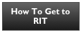 How To Get to RIT